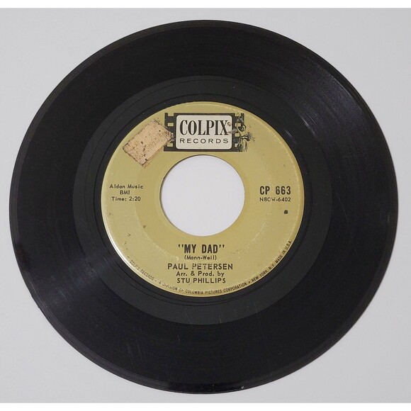 Paul Petersen ‎45 RPM My Dad / Little Boy Sad - Colpix VG- Pop '62 - Picture 2 of 3
